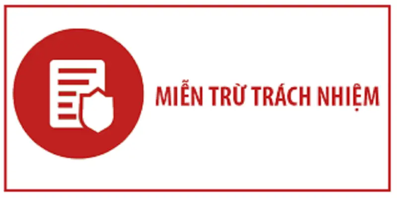 Tìm hiểu miễn trừ trách nhiệm